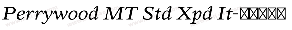 Perrywood MT Std Xpd It字体转换